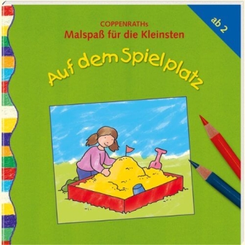 Coppenrath Verlag Malspaß für die Kleinsten Auf dem Spielplatz