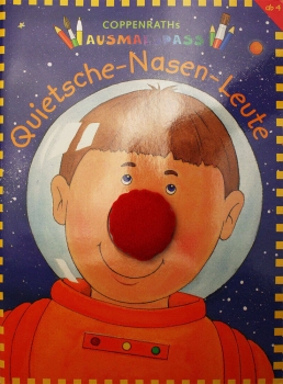 AUSMALSPASS Quietsche-Nasen-Leute mit Stoff-Quietsche-Nase Coppenrath Verlag